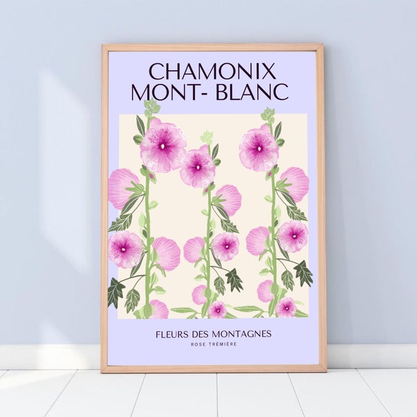 Chamonix Mont-Blanc print, Home decoration, Mountains lover, Floral print,