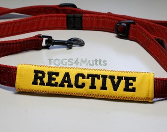 Reactive | Warning Dog Leash Sleeve | Lead Wrap with Hook-Loop-Tape | Machine-Washable | Suits Leash up to 2.5 cm | by Togs 4 Mutts