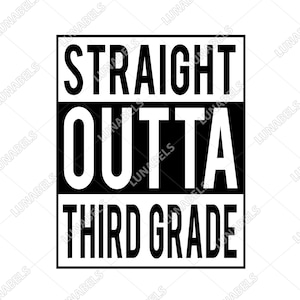 Straight outta third grade svg, Clip Art, Svg files for cricut, Cliparts, Svg, Silhouette, Straight Outta Clipart, Straight, Outta