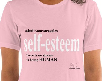 Self-esteem Tee -Unisex- in Pastels - by Velveteen Buffalo, Designed to remind all that everyone struggles, 50% of Profits to Charity Tshirt