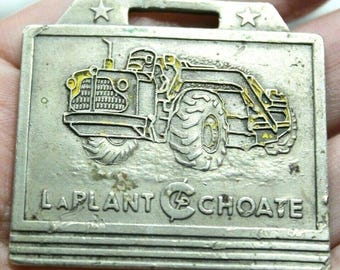 Watch Fob LaPlant Choate Scraper Pewter Missing Paint Vintage  #D-9