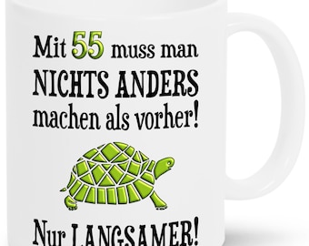 55. Geburtstag Tasse, Lustiges Geschenk 55. Geburtstag Männer Frauen, 55 Jahre alt langsam Schildkröte Spruch, Geburtstagsgeschenk 55 Lustig