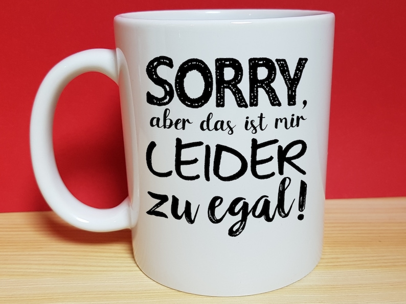 Tasse mit Spruch, lustige Tassen, Kaffeetasse, lustige Geschenke, Büro