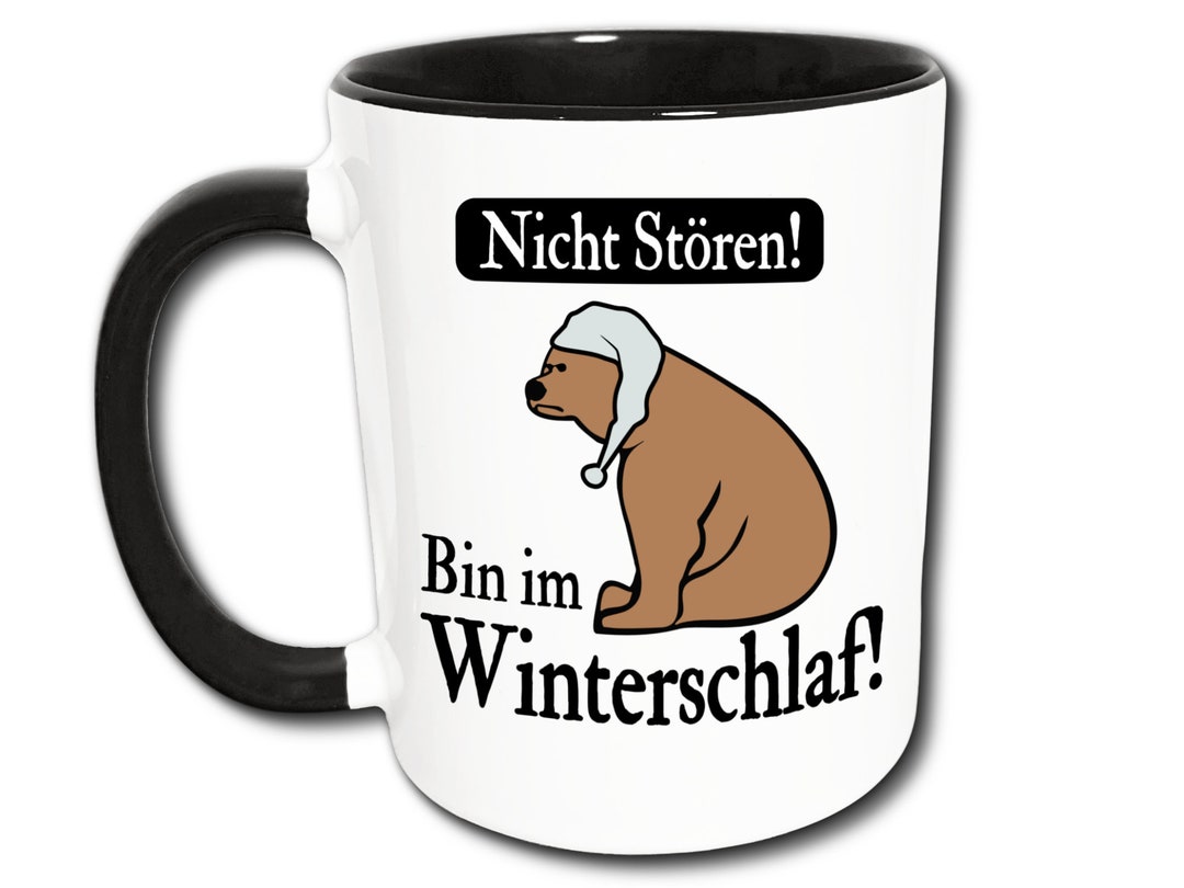 Winterschlaf Nicht Stören Bär Spruch Tasse Lustig, Schlafen