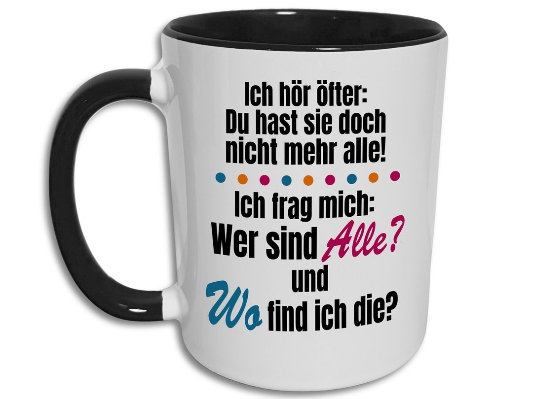Intelligente Lustige Verrückte Sprüche Tasse Philosophie Etsy