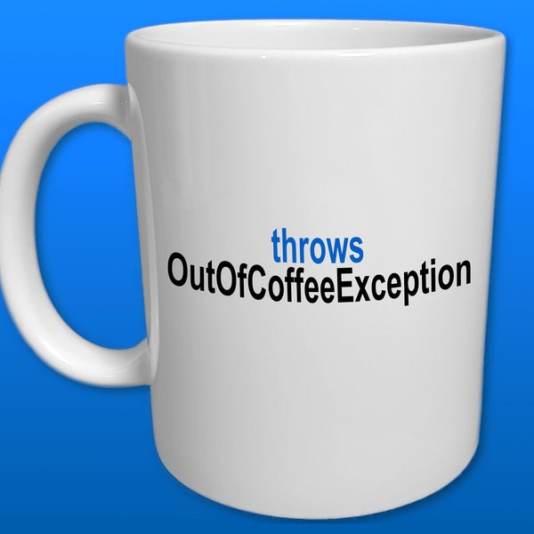 Java Programmierer Softwareentwickler Web Software Developer Geschenk Computer Nerd Coffee Code Exception Tasse