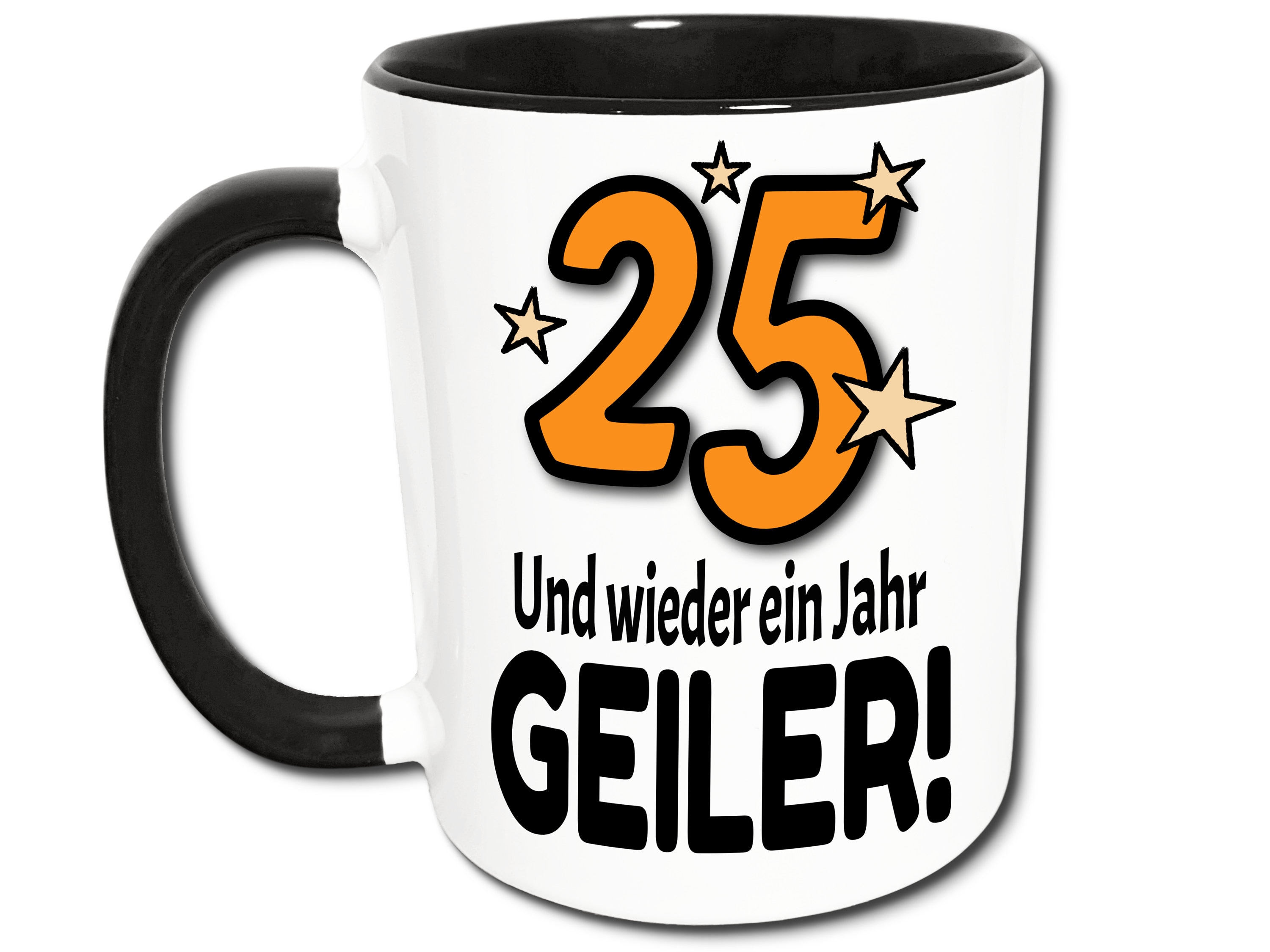 25 Geburtstag Geschenk Sprüche Tasse Wieder Ein Jahr Geiler Lustige