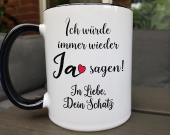 Liebe Ehe Spruch Tasse Personalisierbar, Partner Geschenk, Hochzeitstag Geschenk, Geburtstag Geschenk Mann Frau, romantische Geschenke