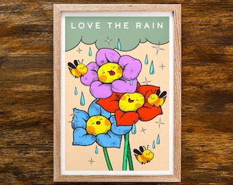 Love The Rain, Fun, Positive Art Prints, Feel Good Wall Decor Children's Bedroom Prints, Nursery Art Prints, Playroom Decor