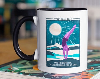 Two Toned Mug / Into The Water I Go To Lose My Mind & Find My Soul / Swimming Gift / Outdoor Swimming / Sea Swimming / Tableware / Wellbeing