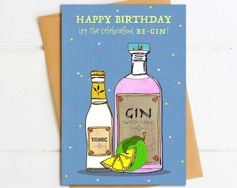 Gin Birthday Card, Gin Bottle, Gin-tastic Birthday, Let The Celebrations Be-GIN! Happy Birthday, Blank Birthday Card, Gin Fan