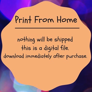 May include: A digital download graphic with a peach-colored background and the text "Print From Home" in black. The text "nothing will be shipped this is a digital file. download immediately after purchase." is also in black.