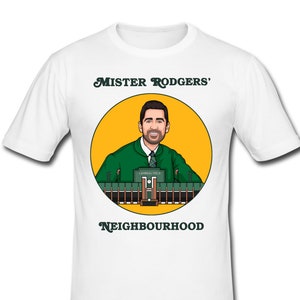 Green Bay Packers - Aaron Rodgers MR. RODGERS NEIGHBOURHOOD T-Shirt - Packers, Pack, Nfl, Gb, Lambeau, Cheesehead, Packer, Wisconsin, Goat