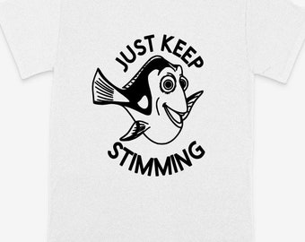 Autism T-shirt - Just Keep Stimming