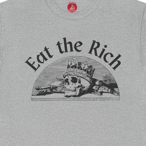 Eat the Rich Political Class War Unisex Tee - Bastille Day Revolution Protest Tshirt, Activist Shirt, Social Justice Apparel, Protester