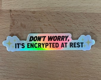 Encrypted at rest sticker