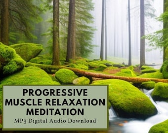 Guided Audio Meditation • Progressive Muscle Relaxation Meditation • Soothing Calming Man&#39;s Voice • MP3 Digital Download Instant Access