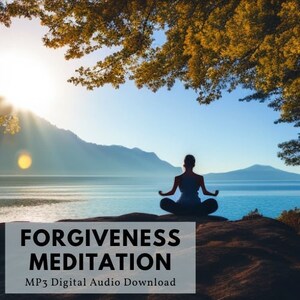 Guided Meditation • Forgiveness Meditation • Soothing & Calming Man&#39;s Voice Meditation • MP3 Digital Download Instant Access