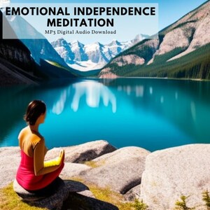Guided Meditation • Emotional Independence • Soothing & Calming Man&#39;s Voice Meditation • MP3 Digital Download Instant Access