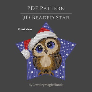 May include: A PDF pattern for a 3D beaded star featuring a brown owl with large blue eyes wearing a red and white Santa hat against a blue background with white snowflakes. The text reads PDF PATTERN 3D BEADED STAR Front View JewelryMagicHands.
