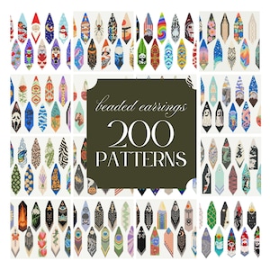 May include: A collection of 200 beaded earring patterns, each with a unique design. The earrings feature various colors and themes, including holiday, animal, and abstract patterns. The image includes the text "beaded earrings 200 PATTERNS."