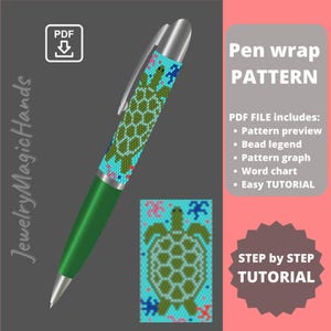 May include: A PDF pattern for a beaded pen wrap featuring a green turtle on a blue background. The pattern includes a bead legend, graph, word chart, and easy tutorial.  "Pen wrap PATTERN" and "STEP by STEP TUTORIAL" are written in the image.