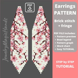 May include: A digital PDF pattern for earrings, featuring a brick stitch and fringe design. The earrings are white with pink and brown floral patterns. The image includes the text "Earrings PATTERN" and "STEP by STEP TUTORIAL".