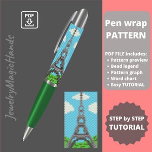 May include: A beaded pen wrap pattern featuring the Eiffel Tower against a blue sky with white clouds. The pattern includes a bead legend, graph, word chart, and easy tutorial.  "Pen wrap PATTERN" and "STEP by STEP TUTORIAL" are written in the image.