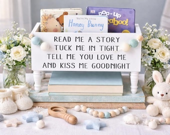 Read me a story, tuck me in tight Book Bin - Book Storage - Books - Toy Storage - Bookcase - Nursery Decor - Baby Shower Gift - Birthday