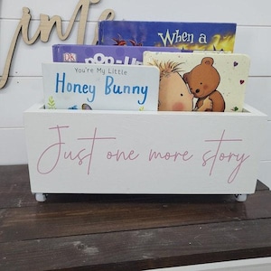 Just one more story Book Bin - Book Storage - Books - Toy Storage - Bookcase - Nursery Decor - Baby Shower Gift - Kids gift SM 15" w/wheels