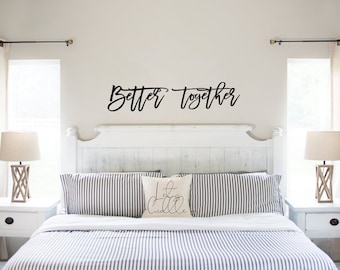 Better Together Sign, wood word cutout, Bedroom Decor, Wedding gift, Wedding sign, Above bed sign, Laser cut wood, Wedding Decor