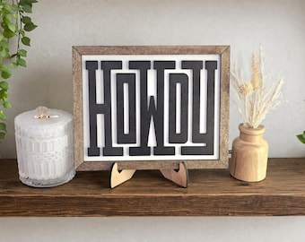 3D Howdy wood sign - Welcome wood sign - Western Decor - Western sign, Western Decor, Shelf sitting sign, Fall sign, Western Welcome sign