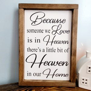 Because someone we love is in heaven, bereavement sign, sympathy sign, memorial sign, sympathy gift, Christmas in Heaven sign