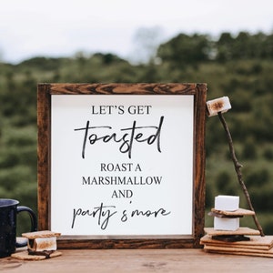 Let&#39;s get toasted sign- Smores box - Camping station - Smores Bar - Smores - Camping food box - Outdoor Food Tray