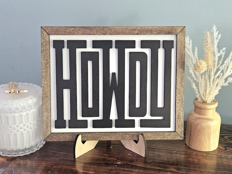 Howdy wood sign - Welcome wood sign - Western Decor - Western sign, Western Decor, Shelf sitting sign, Fall sign, Tiered tray signs 8x10 with wood stand