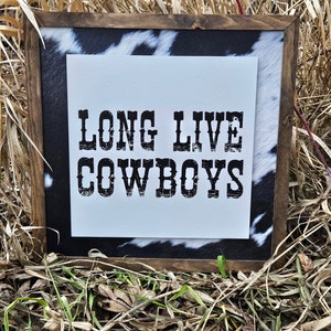 Cowhide wood framed sign - Long Live Cowboys - Long Live Cowgirls, Western Nursery sign - Western Decor - Western Nursery Decor