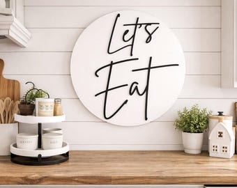 3D 18" Let's Eat sign - Kitchen Decor - Home Decor Sign -  Farmhouse Sign - Dining Room sign - Kitchen wall sign - Kitchen wood sign