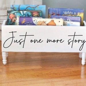 Just one more story Book Bin - Book Storage - Books - Toy Storage - Bookcase - Nursery Decor - Baby Shower Gift - Kids gift