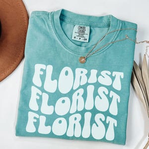 Florist tshirt gift for florist florist supplies florist business florist gift florist shirt local flower tee gift flower farmer farm tshirt