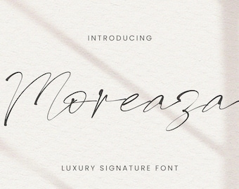 May include: Introducing Morenza, a luxury signature font. The font is written in a cursive style with a flowing script.