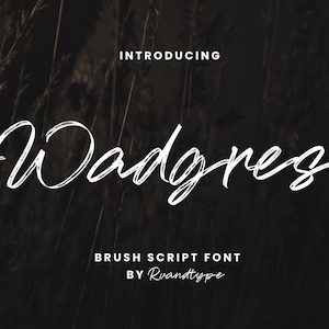 May include: Introducing "Wadjrez", a brush script font by Rvandtype. The font name is written in a white, brush-stroke style against a dark background.