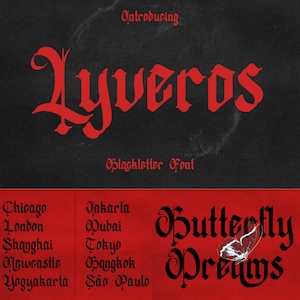 May include: A graphic design featuring the word "Lyveros" in a bold, red, blackletter font against a dark gray background. The text "Introducing" and "Blackletter Font" are also present. Below, a red banner displays city names and the words "Butterfly Dreams".