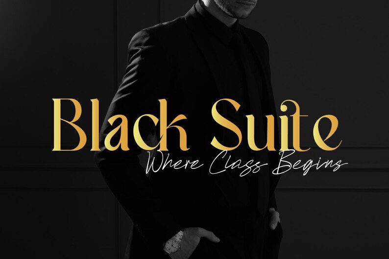 Puede incluir: Una persona con un traje negro con las palabras "Black Suite" en letras doradas. Debajo del texto est&aacute; la frase "Where Class Begins" en cursiva. El fondo es negro.
