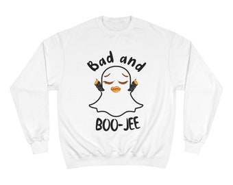 Bad and Boo-jee Champion Sweatshirt
