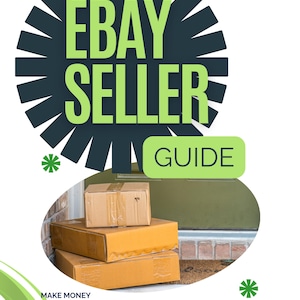 May include: An image with the text "EBAY SELLER GUIDE" in green letters. Below the text are three brown cardboard boxes stacked on top of each other. The text "MAKE MONEY WITH LITTLE TO NO UPFRONT COSTS" is at the bottom.