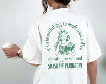 Feminismus Shirt Retro Feministisches Backprint T-Shirt Smash The Patriarchy Statement Shirts Damen Frau Geschenk Freundin Frauentag Unisex
