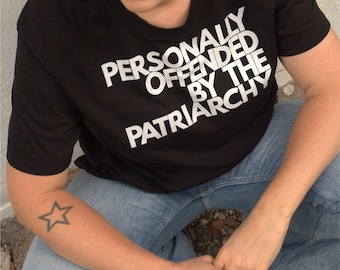 Feminismus Shirt | Offended by the Patriarchy | Statement Shirt | Activist Shirt | Unisex T-Shirt