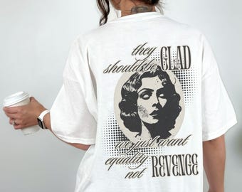 Feminismus Shirt | Backprint Statement | Dark Aesthetic Horror Shirt für Frauenrechte | unisex