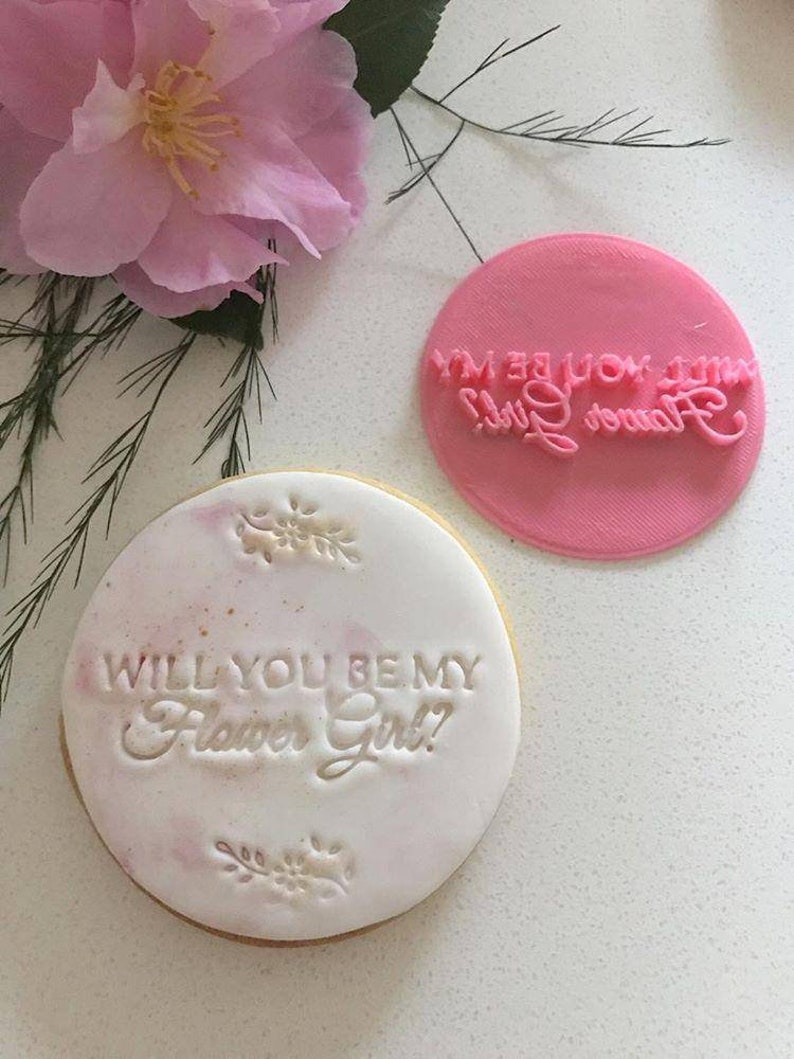 Fondant embosser Will you be my flower girl Cookie stamp.