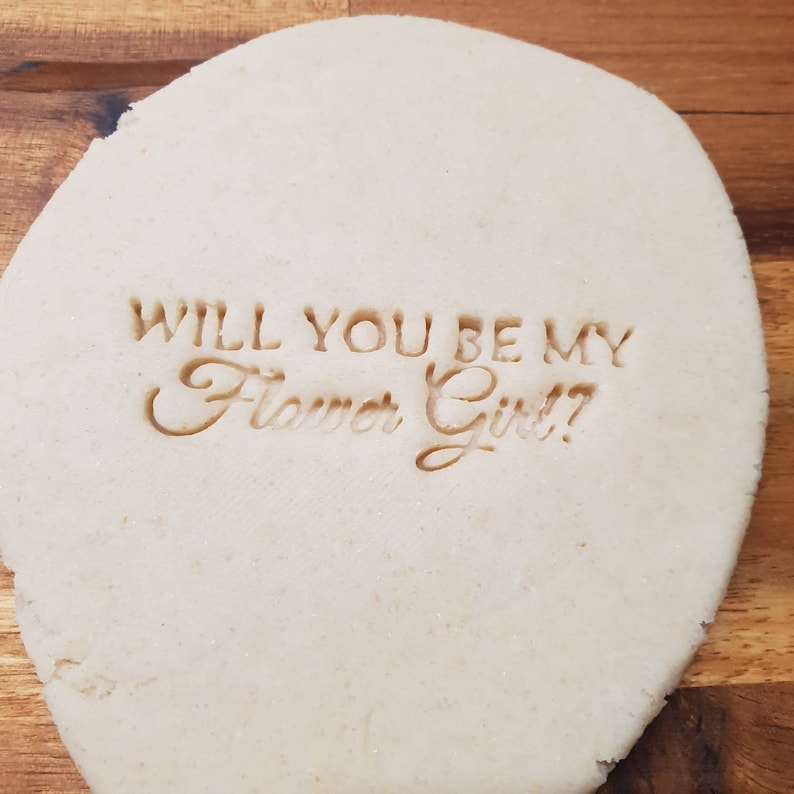 Fondant embosser Will you be my flower girl Cookie stamp.